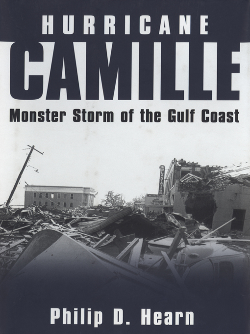 Title details for Hurricane Camille by Philip D. Hearn - Available